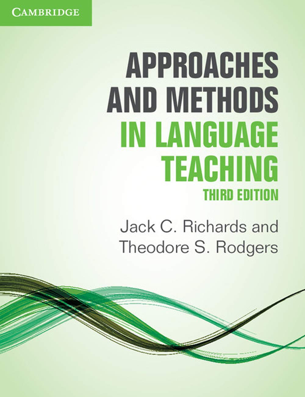 Approaches and  Methods in Language Teaching