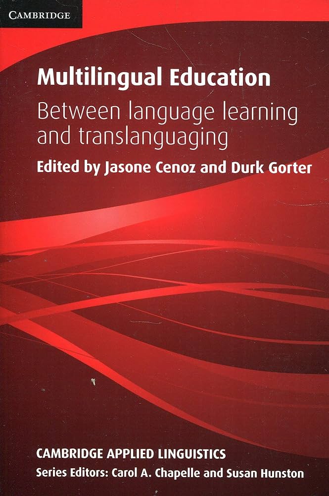 Multilingual Education:Between Language Learning and Translanguaging