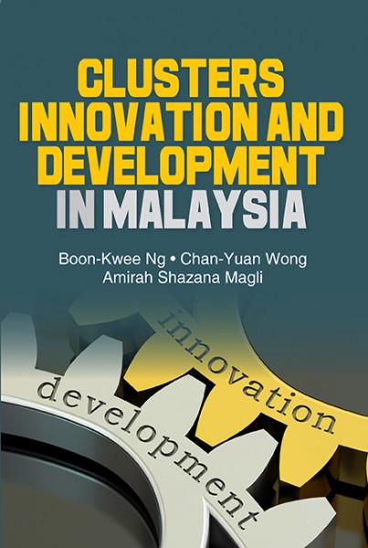 Clusters Innovation and Development in Malaysia