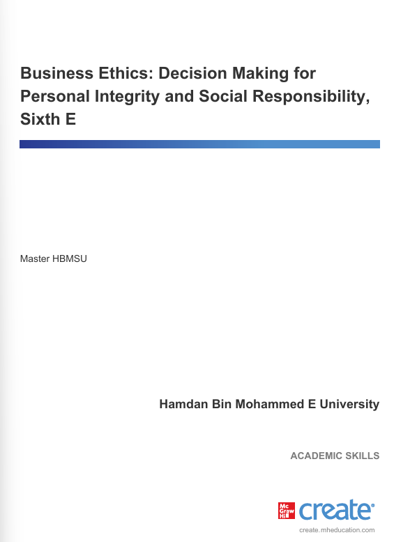 Business Ethics: Decision Making for Personal Integrity and Social Responsibility