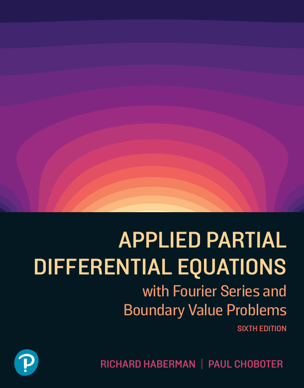 Applied Partial Differential Equations with Fourier Series and Boundary Value Problems