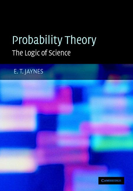 Probability Theory: The Logic of Sceince