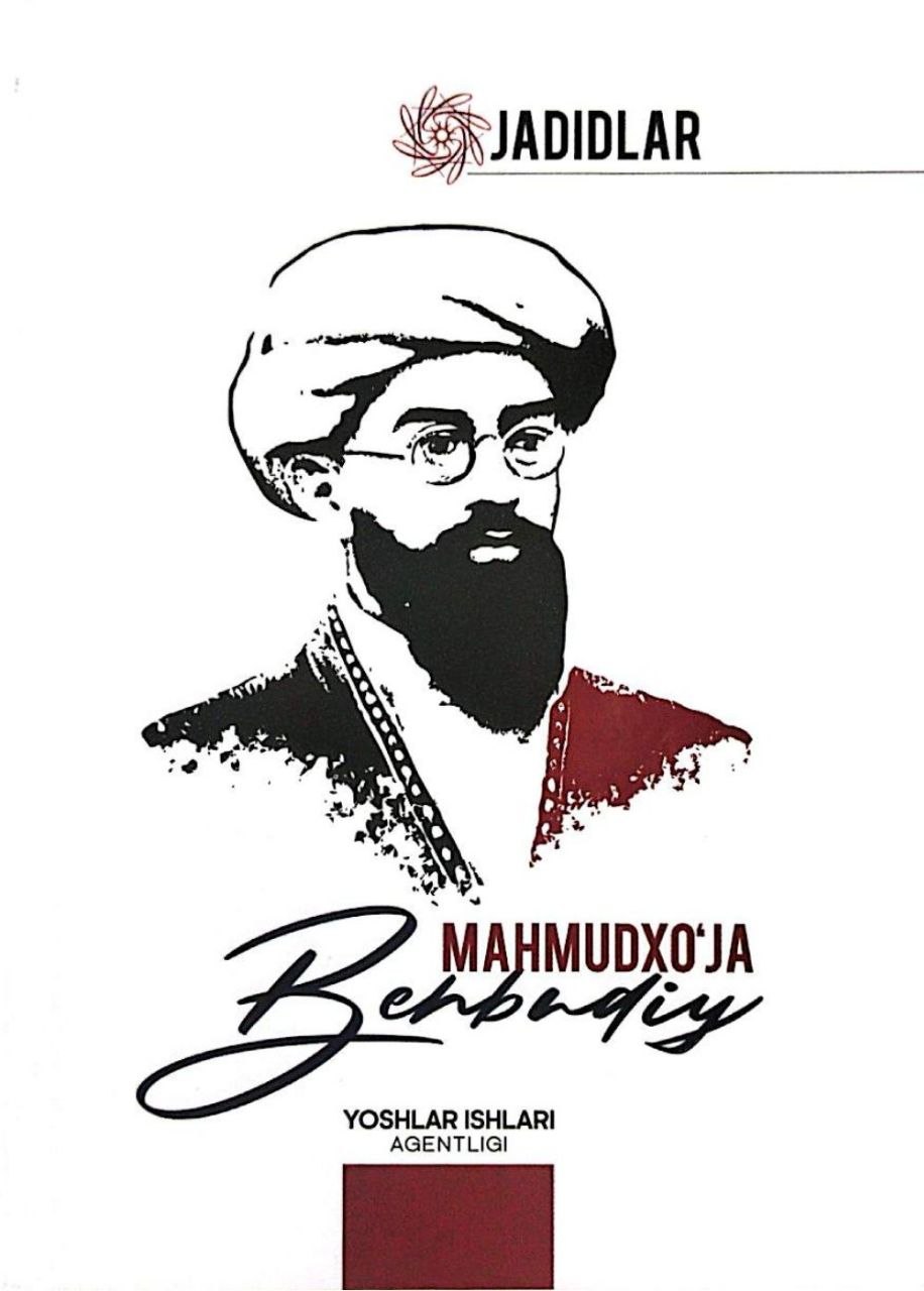 Jadidlar. Mahmudxo'ja Behbudiy
