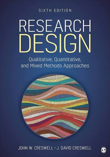 Research Design: Qualitative, Quantitative, and Mixed Methods Approaches