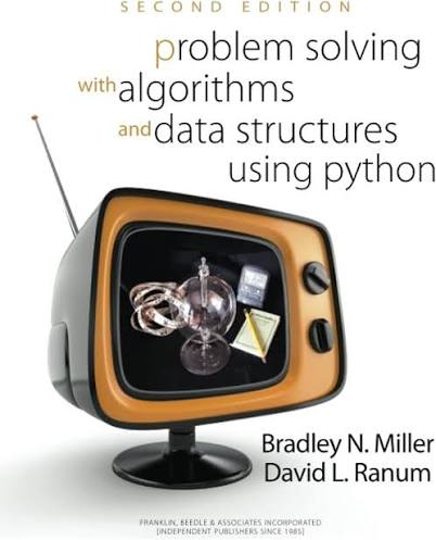Problem Solving with Algorithms and Data Structures Using Python